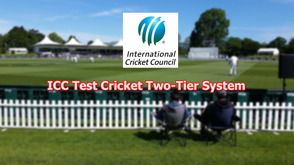 ICC Test Cricket Two-Tier System